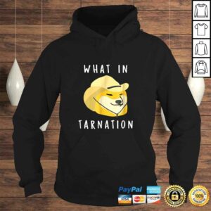 What In Tarnation TShirt 3 What In Tarnation TShirt 4