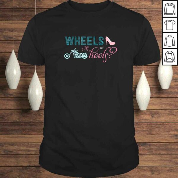 Wheels or Heels Motorcycle Gender Reveal Party Shirt