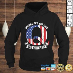 Where We Go One We Go All Q Anon American Flag TShirt 4