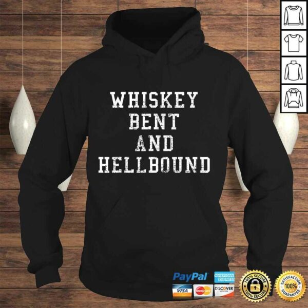 Whiskey Shirt BenShirt And Hellbound Tee Gift Vintage