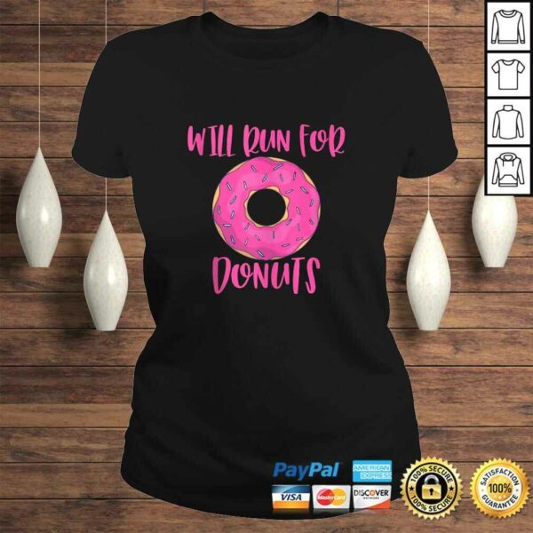 Will Run For Donuts Funny Doughnut Runner Gift Gift Top