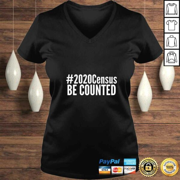 Womens #2020Census 2020 Census Be Counted VNeck V-Neck T-Shirt