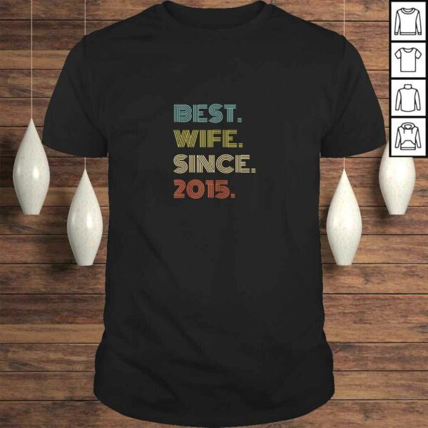 Womens 5th Wedding Anniversary Gift Best Wife Since 2015 Shirt