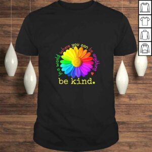 Womens Autism In A World Where You Can Be Anything Be Kind Shirt Womens Autism In A World Where You Can Be Anything Be Kind Shirt