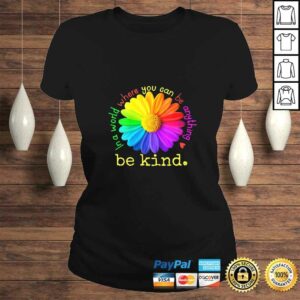 Womens Autism In A World Where You Can Be Anything Be Kind Shirt 2 Womens Autism In A World Where You Can Be Anything Be Kind Shirt 3
