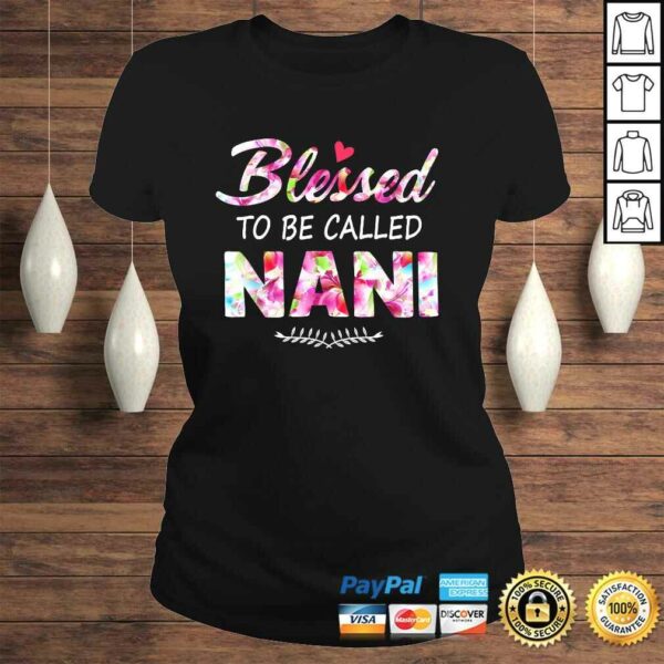 Womens Blessed To Be Called Nani Shirt Flower Style