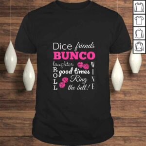 Womens Bunco Dice Good Times Gift Top Womens Bunco Dice Good Times Gift Top