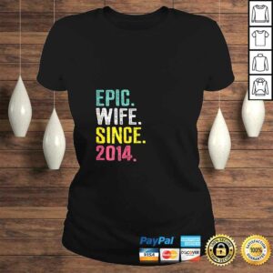 Womens Epic Wife Since 2014 6th Wedding Anniversary Gift For Her Shirt 2 Womens Epic Wife Since 2014 6th Wedding Anniversary Gift For Her Shirt 3