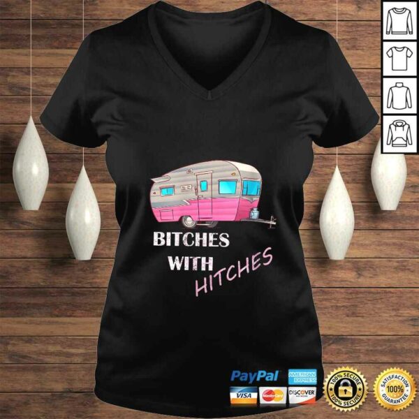 Womens Funny Glamping Tee Bitches with Hitches Girls Glamper TShirt