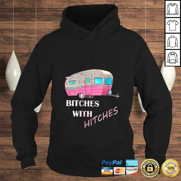 Womens Funny Glamping Tee Bitches with Hitches Girls Glamper TShirt