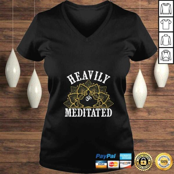 Womens Funny Heavily Meditated Meditation Yoga TShirt