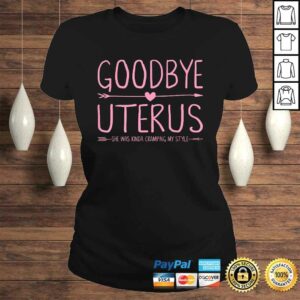 Womens Goodbye Uterus Shirt She Was Kinda Cramping My Style TShirt 2 Womens Goodbye Uterus Shirt She Was Kinda Cramping My Style TShirt 3