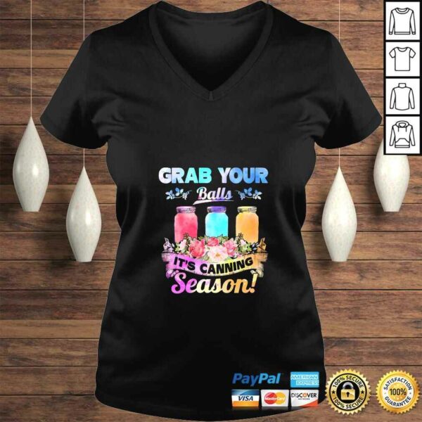 Womens Grab Your Balls It’s Canning Season Funny Canning Tee Shirt