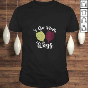 Womens I Go Both Ways Red and White Wine Lover Funny Wino VNeck Gift Top Womens I Go Both Ways Red and White Wine Lover Funny Wino VNeck Gift Top