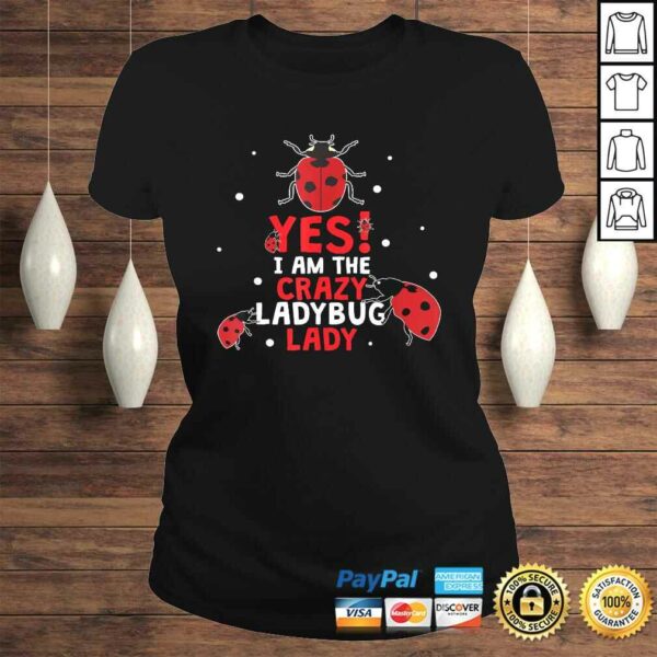 Womens Ladybug Shirt Crazy Ladybug Lady Dress Quote TShirt