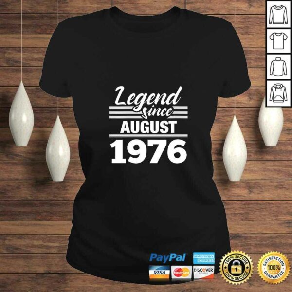 Womens Legend Since August 1976 – 44th Birthday 44 Year Old TShirt Gift