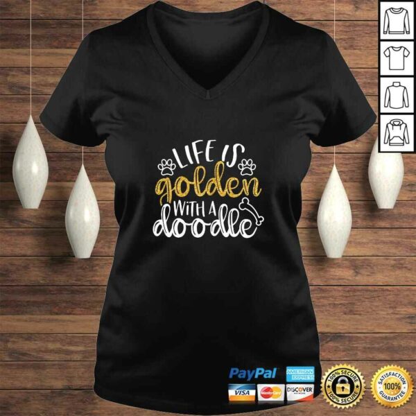 Womens Life Is Golden With A Doodle, Golden Doodle, Doodle Mom Shirt