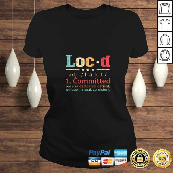 Womens Loc’d Definition Funny Gift TShirt