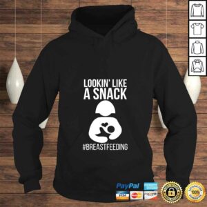 Womens Lookin' Like A Snack Breastfeeding Awareness Shirt 3 Womens Lookin Like A Snack Breastfeeding Awareness Shirt 4