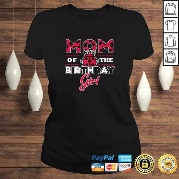 Womens Mom Of The Birthday Girl Ladybug Theme Mommy Party Shirt