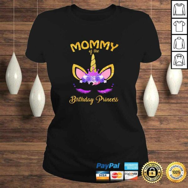 Womens Mommy Of The Unicorn Birthday Princess Matching Family TShirt