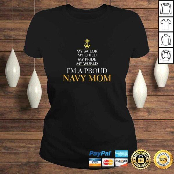 Womens My Sailor My Child My Pride My World Proud Navy Mom Tee T-Shirt