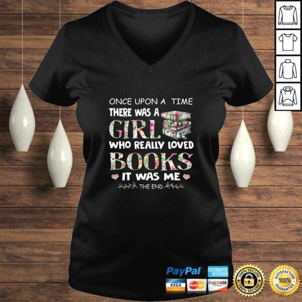 Womens Once Upon A Time A Girl Loved Books Idea Shirt