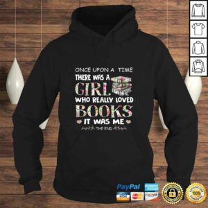 Womens Once Upon A Time A Girl Loved Books Idea Shirt 3 Womens Once Upon A Time A Girl Loved Books Idea Shirt 4