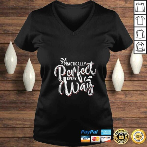 Womens Practically Perfect In Every Way Famous Magical Quote Tee Shirt