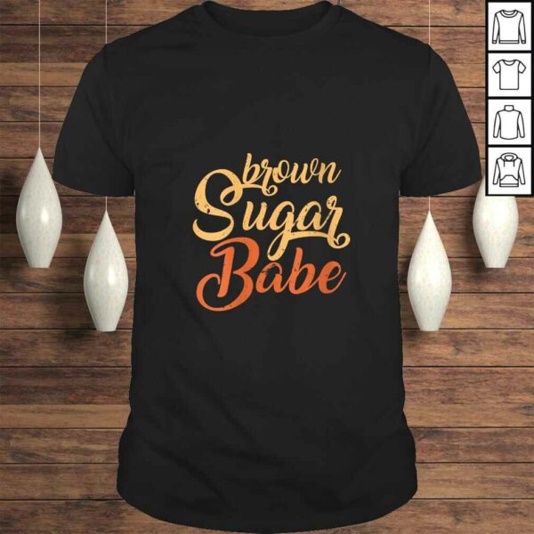 Womens Proud African American Black Woman Brown Sugar Babe Gift Top