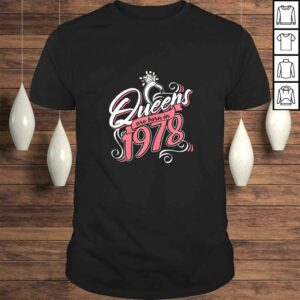 Womens Queens Are Born In 1978 Bday Flamingo Gifts 42nd Birthday Tee T-Shirt Womens Queens Are Born In 1978 Bday Flamingo Gifts 42nd Birthday Tee T-Shirt