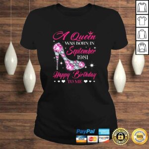 Womens Queens are born in September 1981 Shirt 38th Birthday Gift 2 Womens Queens are born in September 1981 Shirt 38th Birthday Gift 3