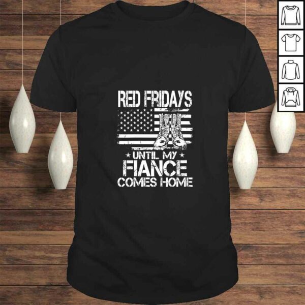 Womens Red Fridays until my Fiance comes Home Military Shirt