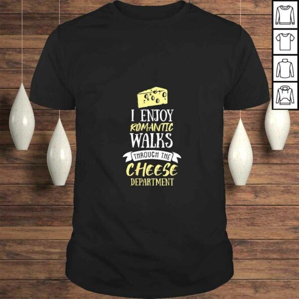 Womens Romantic Walks Through Cheese Aisle Funny Foodie V-Neck T-Shirt