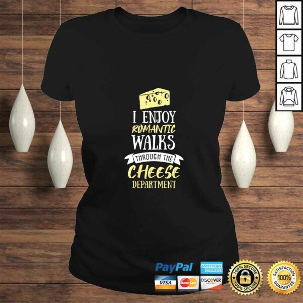 Womens Romantic Walks Through Cheese Aisle Funny Foodie V-Neck T-Shirt