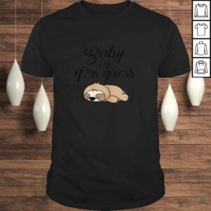 Womens Sloth Pregnancy Shirt Gift For Pregnant Woman Baby Belly Shirt Womens Sloth Pregnancy Shirt Gift For Pregnant Woman Baby Belly Shirt