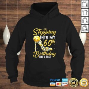Womens Stepping into my 60th Birthday Like A Boss Golden crown shoe Gift TShirt 4