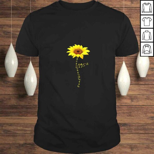 Womens Sunshine Since 1952 68th Birthday Gift 68 year old Sunflower T-shirt