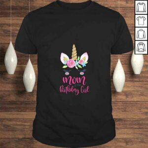 Womens Unicorn Mom of the Birthday Girl Matching Party Group Theme Shirt Womens Unicorn Mom of the Birthday Girl Matching Party Group Theme Shirt