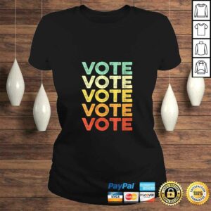 Womens Vote Shirt Women Men Retro Vintage Election 2020 Voter Gift TShirt 2 Womens Vote Shirt Women Men Retro Vintage Election 2020 Voter Gift TShirt 3