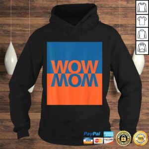 Wow Mom TShirt 3 Wow Mom TShirt 4
