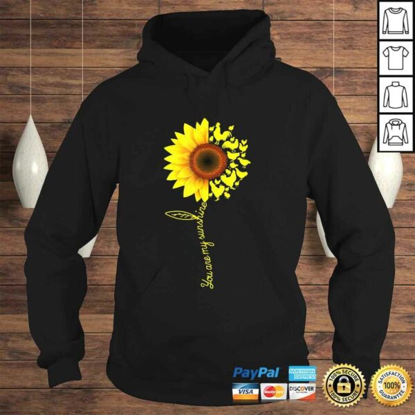 You Are My Sunshine Sunflower Chicken Shirt Gifts