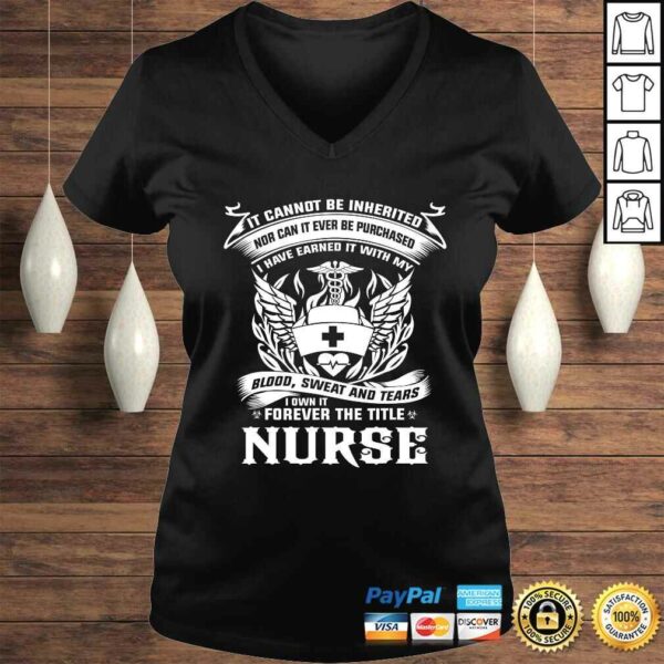 it cannot be inherited nurse Shirt – forever the title