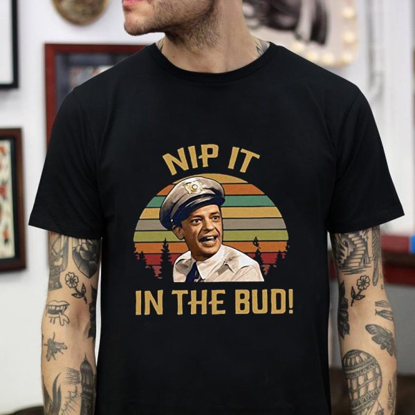 Barney Fife nip it in the bud vintage retro t-shirt