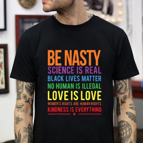 Be Nasty Black Lives Matter t-shirt