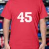 Donald Trump #45 T-Shirt