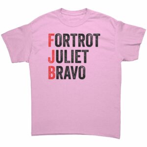 Foxtrot Juliet Bravo FJB Funny Anti Joe Biden T Shirt 4