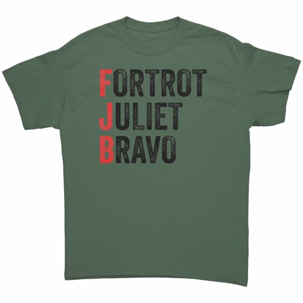 Foxtrot Juliet Bravo #FJB – Funny Anti-Joe Biden T-Shirt