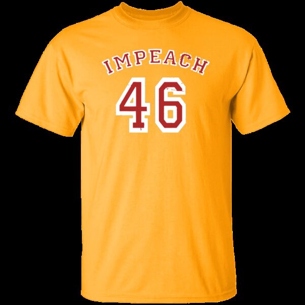 Impeach 46 Anti Joe Biden T-Shirt