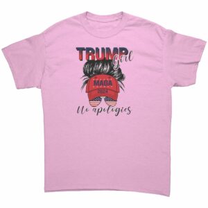 MAGA Trump Girl No Apologies T-Shirt MAGA Trump Girl No Apologies T-Shirt
